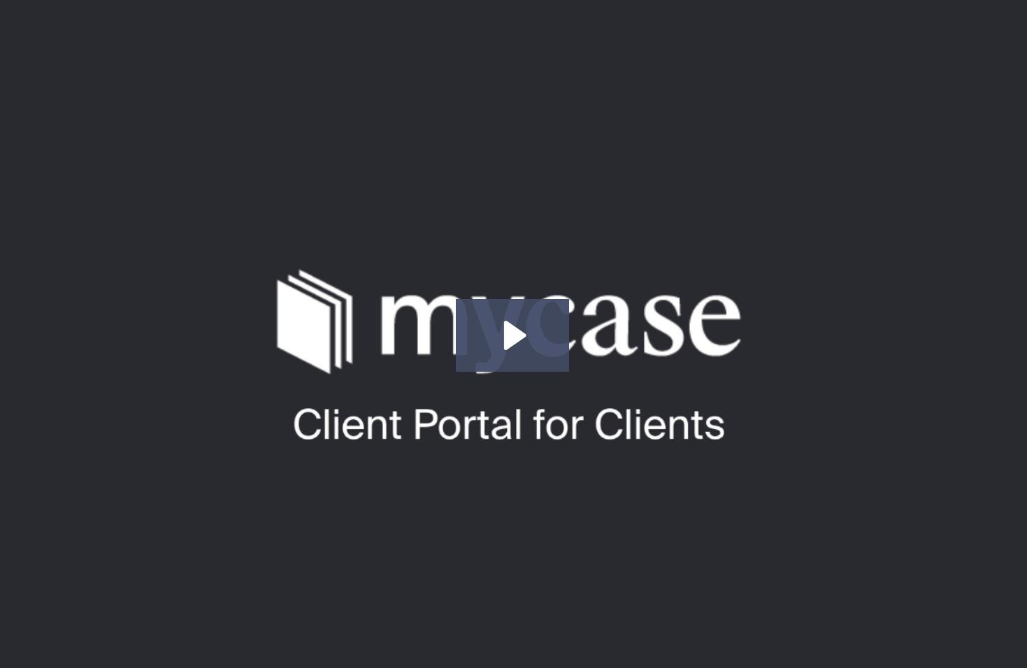 MyCase, Video Guide to Your Client Portal